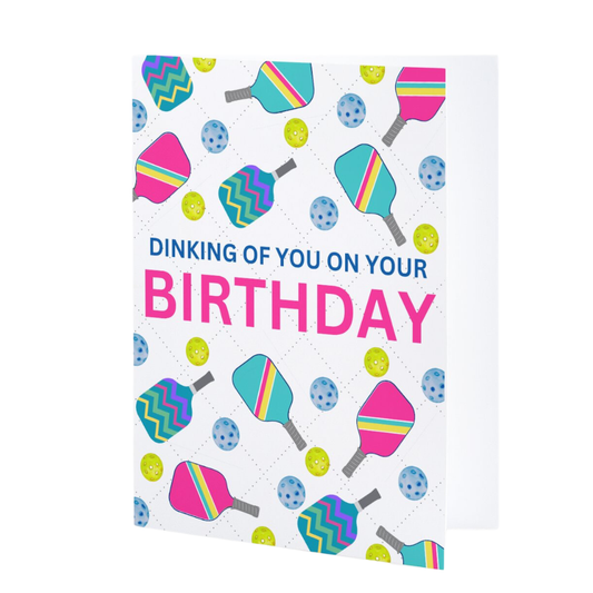 Pickleball Birthday Card - Dinking Of You