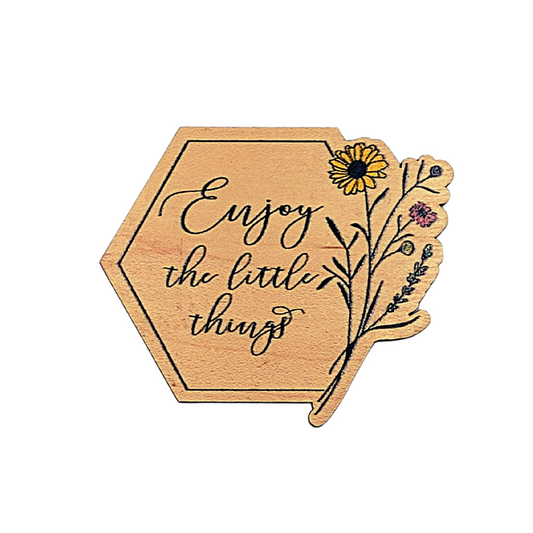 Enjoy The Little Things Magnet