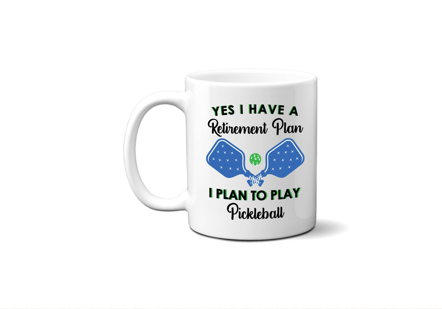 Retirement Plan Pickleball Mug Coffee Cup Pickleball